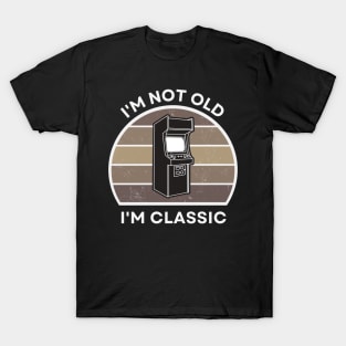 I'm not old, I'm Classic | Arcade | Retro Hardware | Vintage Sunset | Gamer girl | '80s '90s Video Gaming T-Shirt